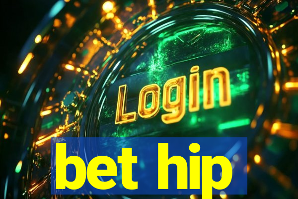bet hip